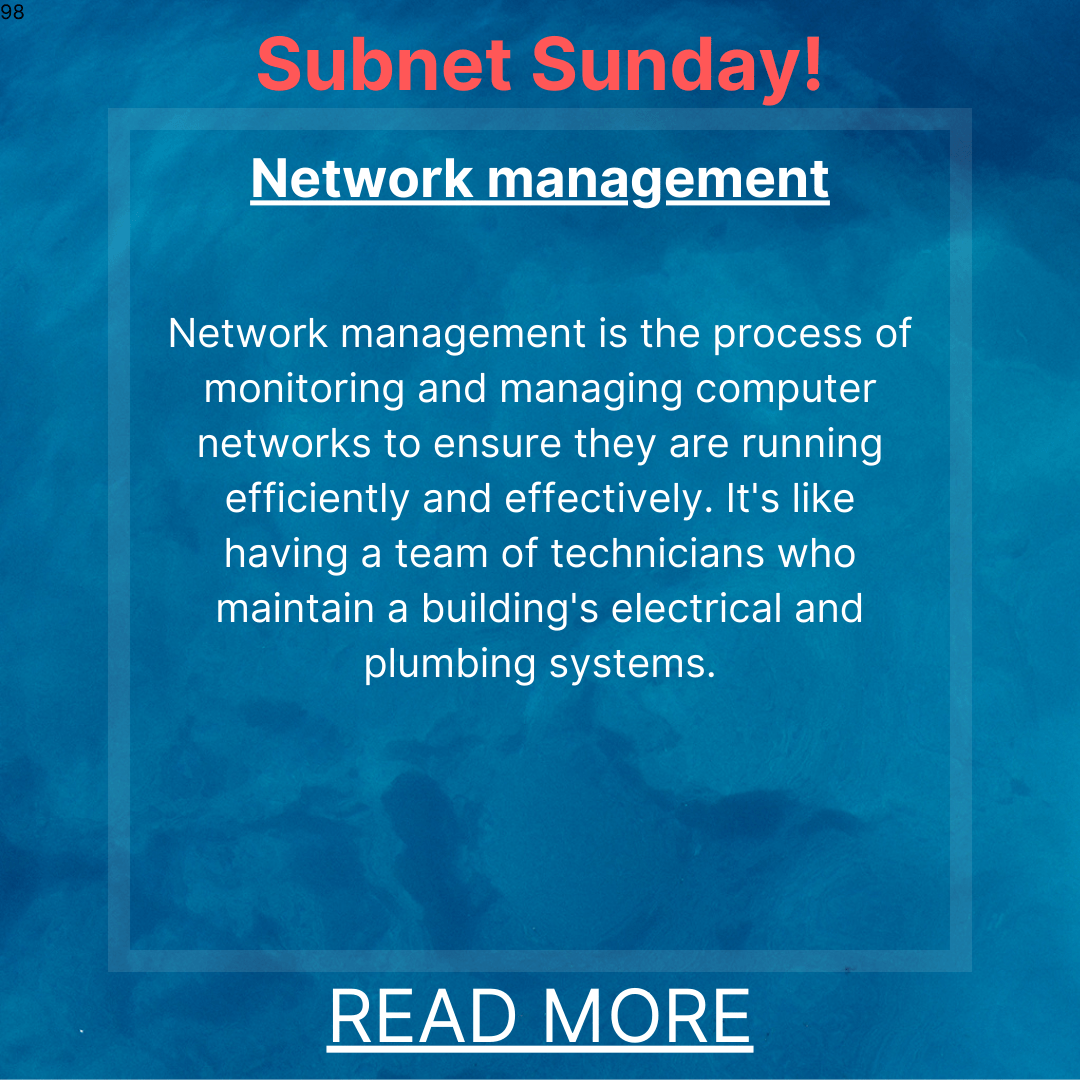 Subnet Sunday: Network Management – Keeping Your Network Running Smoothly